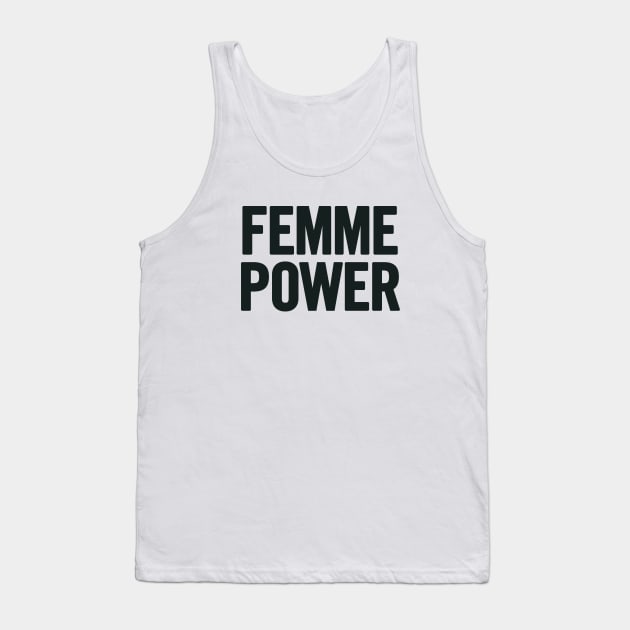 Femme Power Tank Top by sergiovarela